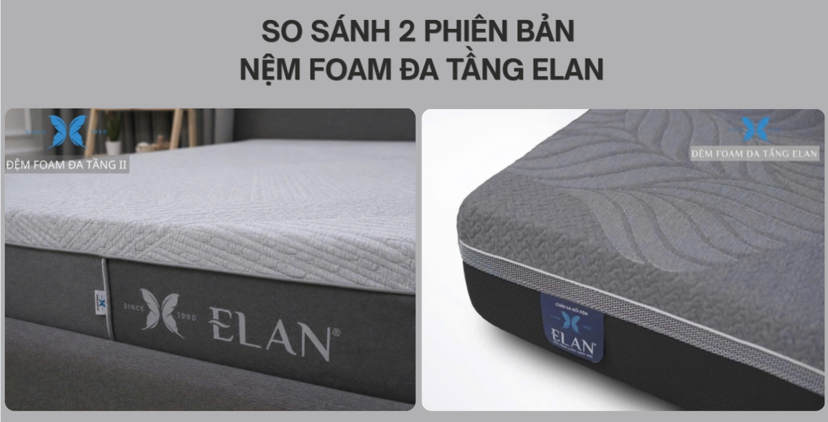 Đệm Foam Đa Tầng II ELAN Khác Gì So Với Đệm Foam Đa Tầng ELAN Trước Đây?