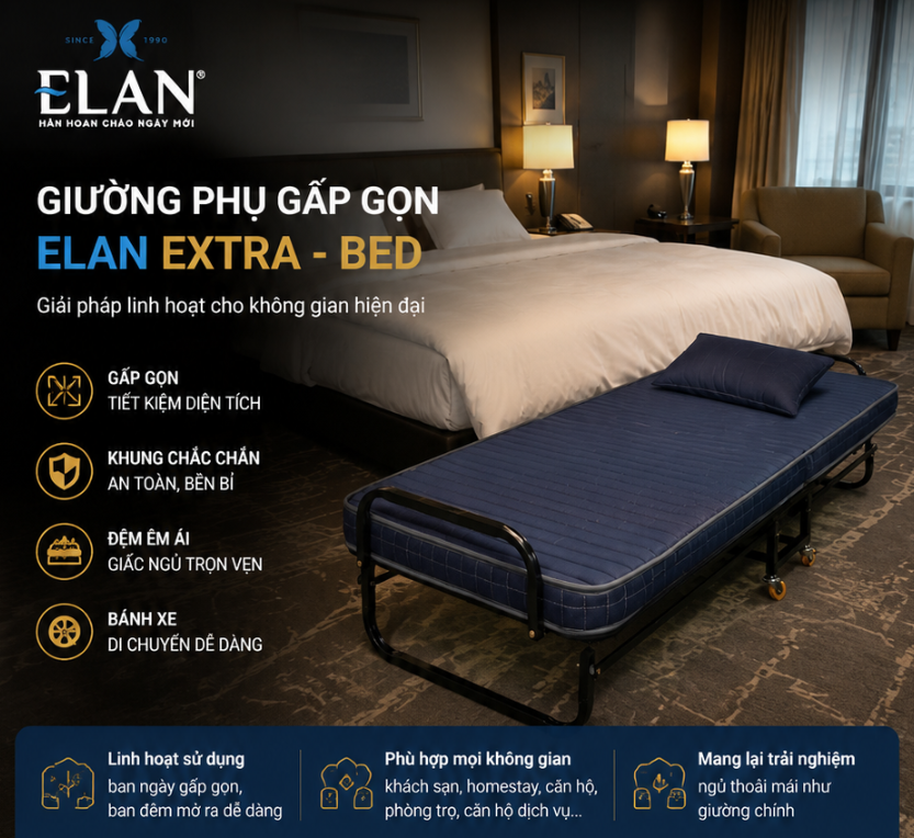 Một Chiếc Giường Phụ, Nhiều Tình Huống Sử Dụng: Tối Ưu Vận Hành Cùng Extra Bed ELAN