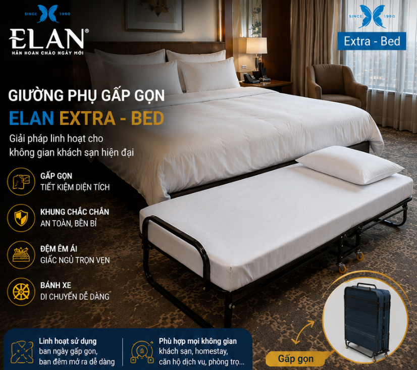 Trang Bị Giường Phụ Cho Khách Sạn, Resort: Vì Sao Extra Bed ELAN Được Chọn